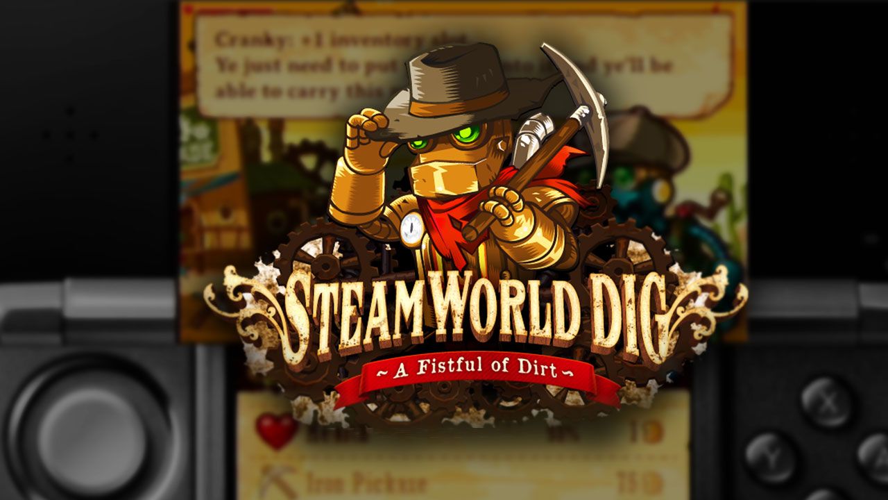 SteamWorld Dig.